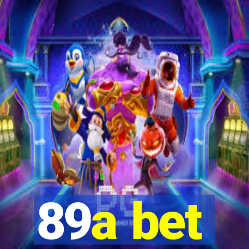 89a bet